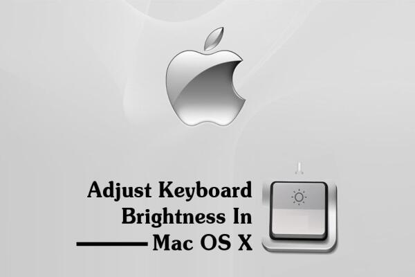 Cách Điều Chỉnh Độ Sáng Bàn Phím Trên Mac OS X Nhanh Chóng